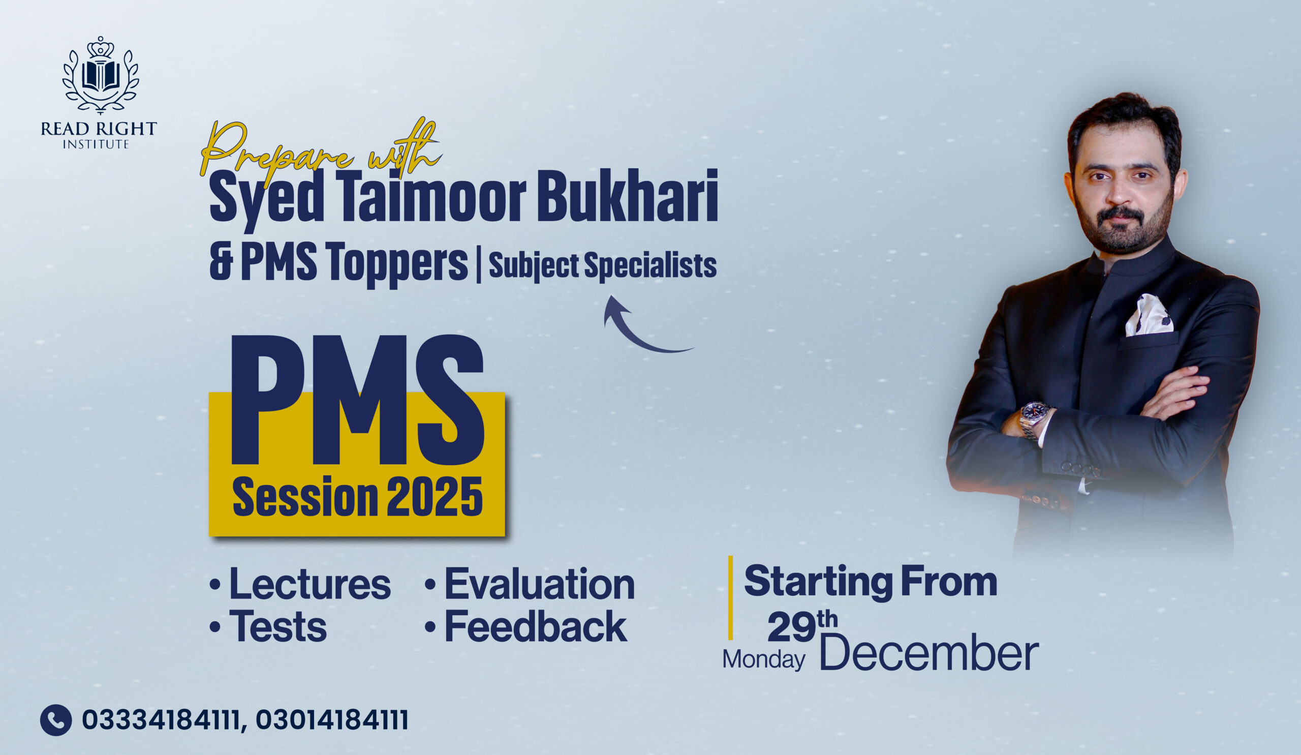 PMS Session 2025 announcement banner by Read Right Institute, featuring Syed Taimoor Bukhari; classes starting 29th December, includes lectures, tests, evaluation, feedback.